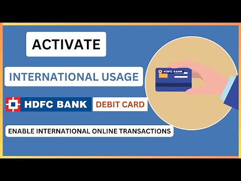 Activate HDFC Bank Debit Card for Online International Usage