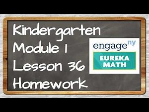 Eureka Math Kinder Module 1 Lesson 36 Homework