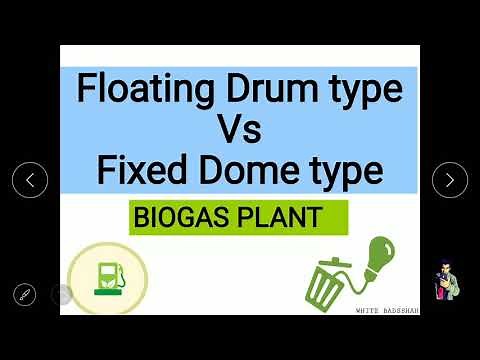 Difference between Floating Drum and Fixed Dome Biogas plant | Constant Volume and Pressure Biogas