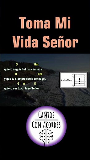 Toma Mi Vida Señor - Letra y Acordes #cantosparalamisa #alabanzas #catolico #cantoscatolicos