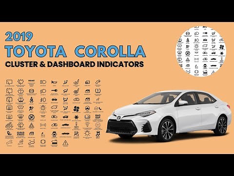 2019 Toyota Corolla Cluster & Dashboard Warning Lights Guide