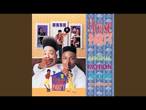 House Party (From "House Party" Soundtrack)