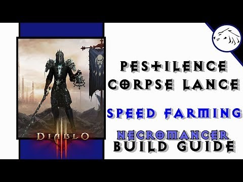 Diablo 3 Season 13 Pestilence Corpse Lance Speed Farming Necromancer Build Guide