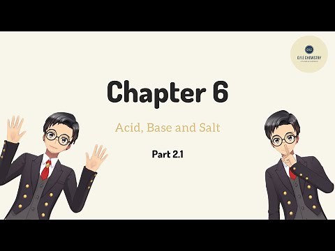 SPM KSSM 化学Chemistry form 4 【Acid, Base & Salt】 chapter 6 Part 2.1 中英混合解释