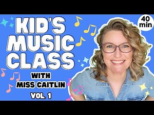 Baby & Toddler Music Class - Children's Songs + Nursery Rhymes VOL 1 | Learn with Miss Caitlin