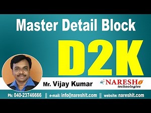 Master Detail Block in D2K | D2K Forms and Reports Tutorial | Mr. Vijay Kumar