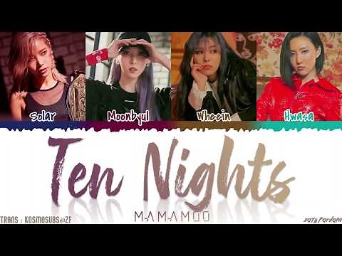 MAMAMOO (마마무) - 'TEN NIGHTS' (열 밤) Lyrics [Color Coded_Han_Rom_Eng]