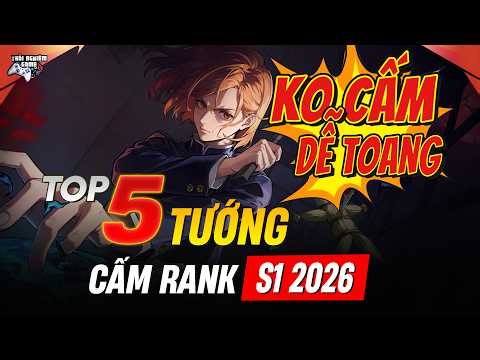 Liên Quân Top 5 Tướng Bị Cấm Nhiều Nhất Cuối Mùa S1 2026, Trải Nghiệm Game