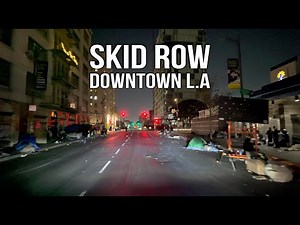 Skid Row in Downtown Los Angeles | Homeless Capital | 4K HDR Driving Video