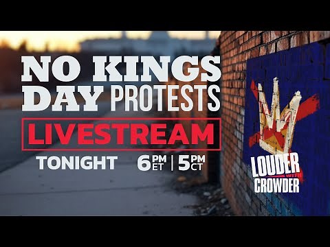 LIVE: No Kings Day - Following The Money w/ Guest: Data Republican | Louder with Crowder