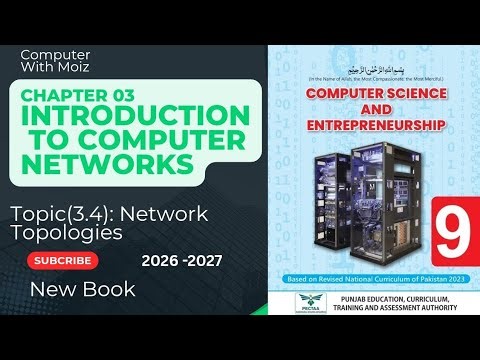 Network Topologies|Chapter 3|Class 9th Computer Science|New book 2026