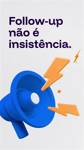 Follow-up é estratégia!