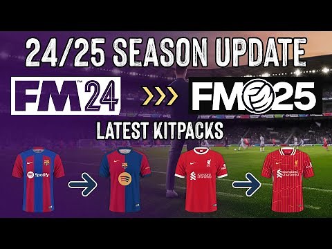 How To Update Your FM24 Kits For The 24/25 Season