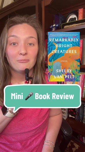 Remarkably Bright Creatures: A Cozy Book Review