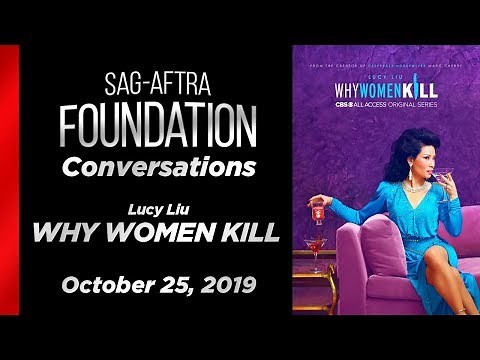 Conversations with Lucy Liu of WHY WOMEN KILL