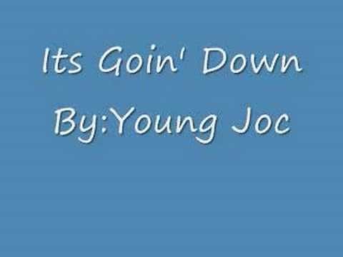 Young Joc:Its Goin' Down(official video w/lyrics)