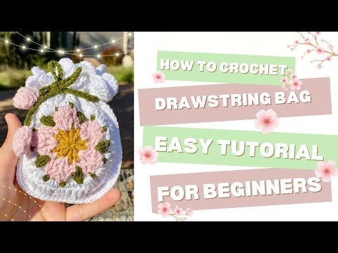 Sakura granny square Drawstring Bag🌸 unique crochet project-Step by Step-perfect for beginners-gift🎁