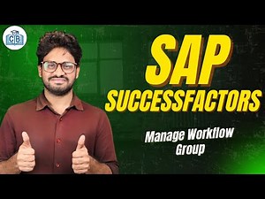 Manage Workflow Group in SAP SF | SAP SF Training | SAP SF Online Tutorial | SAP SF | CyberBrainer