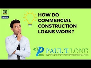 How do commercial construction loans work?