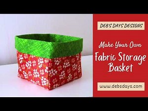 Fabric Storage Basket Sewing Tutorial : DIY Handmade Small Cloth Bin