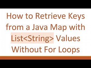 How to Retrieve Keys from a Java Map with List String Values Without For Loops