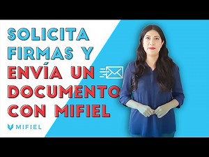 How to upload a document to Mifiel and request signatures (Updated)