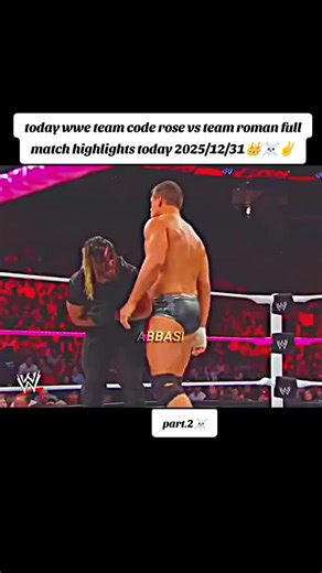 part 2⁸today wwe team code rose vs team roman full match highlights today 2025/12/31👑☠️✌️#wwe #foryou