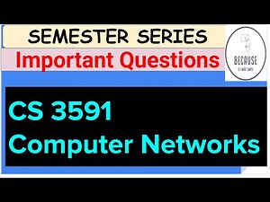 CS 3591 Computer Networks Important Questions for Semester