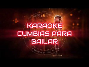KARAOKE CUMBIAS PARA BAILAR MIX (TONO MUJER ) negro josé, el tigre, la cosecha de mujeres, fiesta.