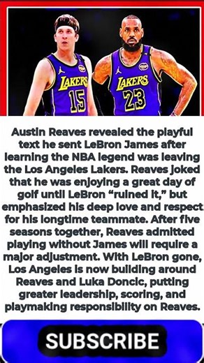 Austin Reaves Reveals Emotional Text to LeBron James After Lakers Exit: ‘He Ruined My Day’