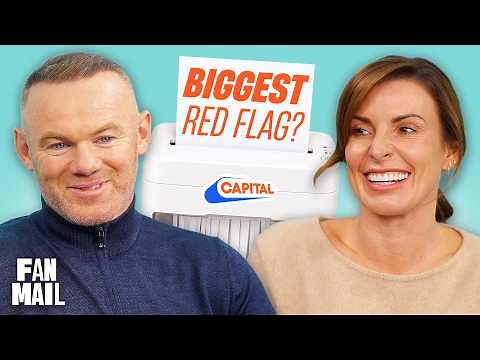 Coleen & Wayne Rooney reveal their BIGGEST marriage RED FLAGS | Fan Mail