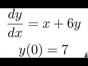 Linear Differential Equation dy/dx = x + 6y, y(0) = 7 Initial Value Problem