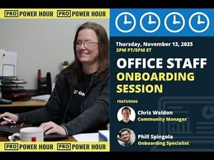Pro Power Hour: Office Staff Onboarding Session