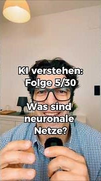 KI verstehen: Folge 5/30 Was sind neurale Netze
