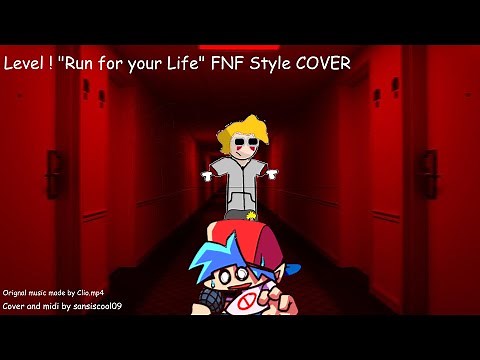 Level ! "Run for your Life" FNF COVER (+midi)