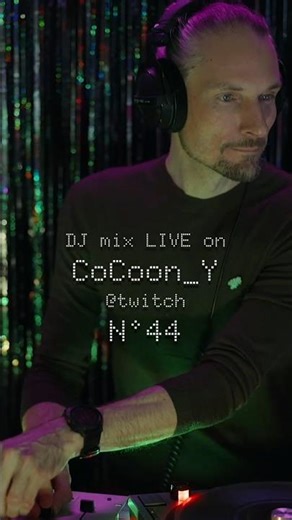 Compilation of my best DJ transitions N° 44 - mixed LIVE on CoCoon_Y @Twitch