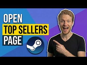 How To Open Steam Top Sellers Page (Quick Guide)