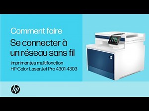 Comment se connecter à un réseau sans fil | HP Color LaserJet Pro MFP 4301-4303 | HP Support