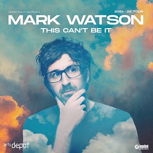 Mark Watson tackles life's big questions in a night of hilarious stand-up. | artsdepot