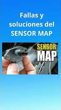 Fallas y soluciones del SENSOR MAP