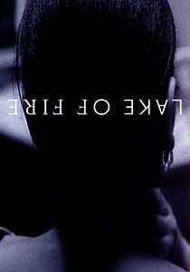 Lake of Fire - movie: where to watch streaming online
