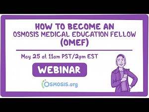 Webinar: How to become an Osmosis Medical Education Fellow (OMEF) with Omer Rott