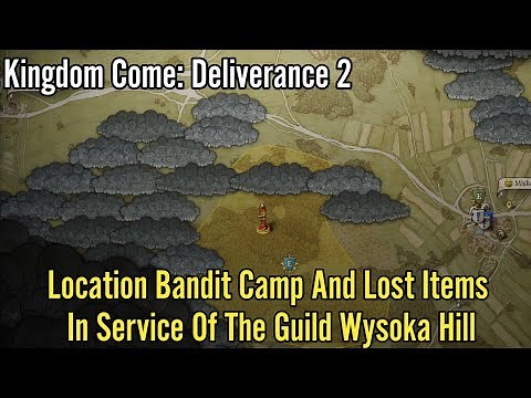 Kingdom Come: Deliverance 2, Location Bandit Camp And Lost Items In Service Of The Guild Wysoka Hill