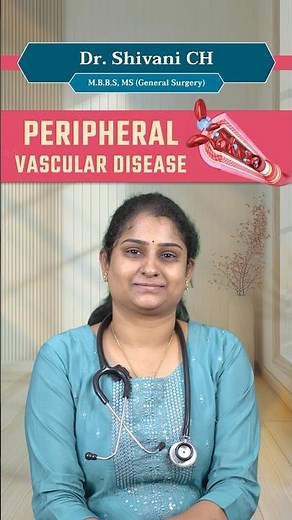 Day 81🎥 Featuring: Dr. Shivani C. H. 📌 Topic: Peripheral Vascular Disease (PVD)
