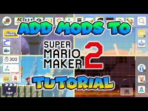 Add Mods to Super Mario Maker 2 | Tutorial