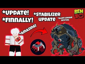 " Finally the update has been released" Alien league revival #roblox #ben10 #ultimateunited