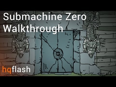 Submachine Zero - Walkthrough