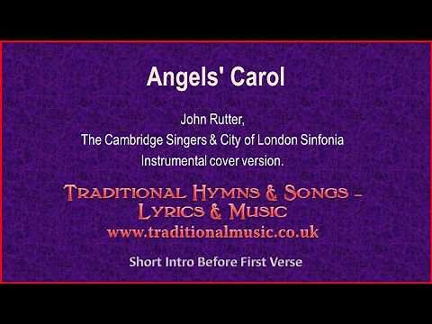 Angels' Carol(Rutter) - Christmas Music with Lyrics