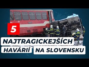 Najtragickejšie nehody na Slovensku