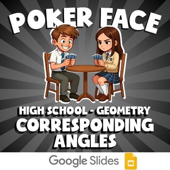 Corresponding Angles POKER FACE Math Game - No Prep Geometry Review Activity